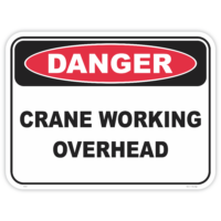 Danger crane working overhead safety sign - AS1319 compliant, National Safety Signs Australia