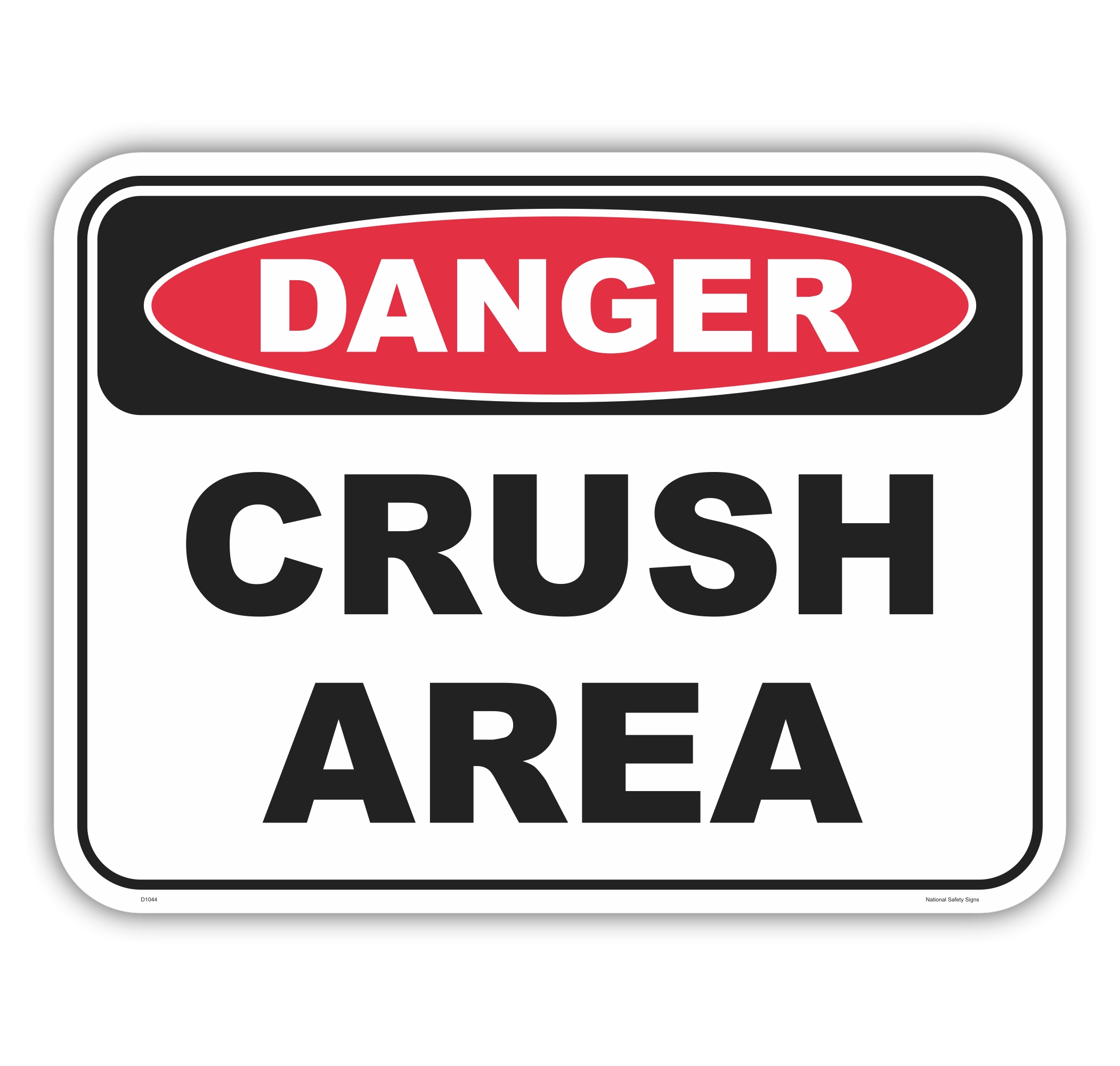 Crush Area Sign D1044