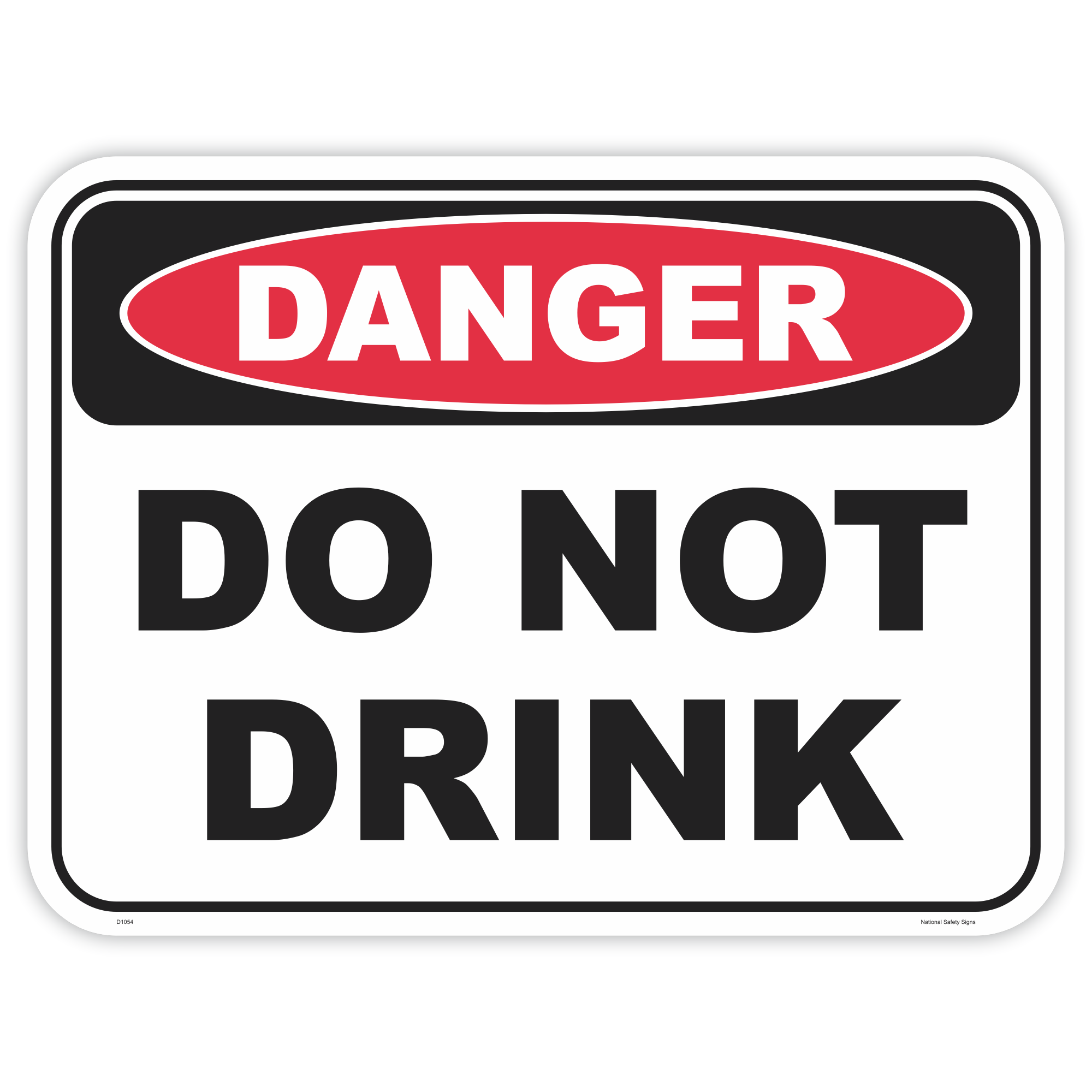 Danger do not drink safety sign - AS1319 compliant, National Safety Signs Australia