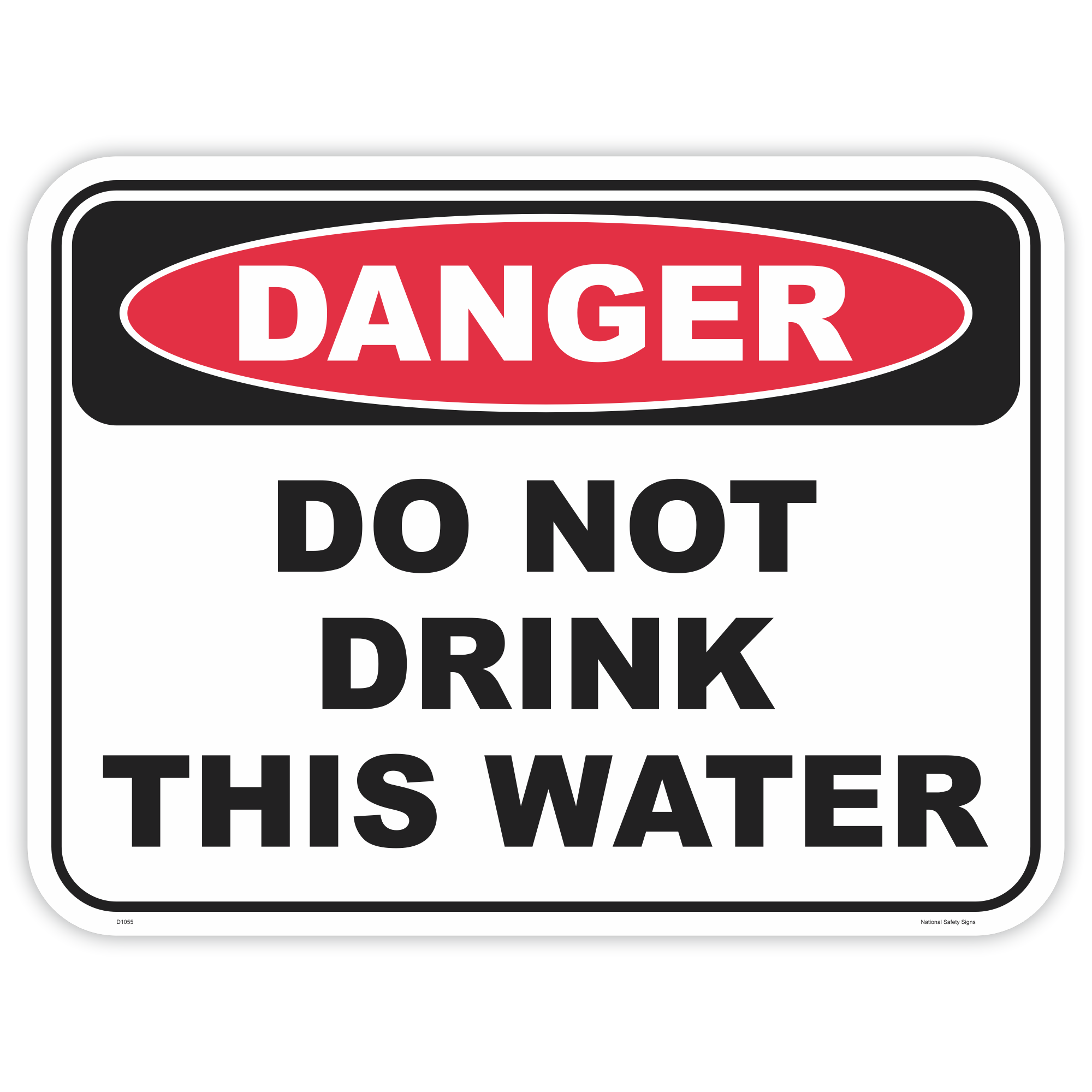 Danger do not drink safety sign - AS1319 compliant, National Safety Signs Australia