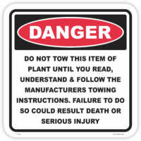 Danger do not tow read instructions safety sign - AS1319 compliant, National Safety Signs Australia