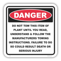 Do Not Tow Read Instructions Sign D1058