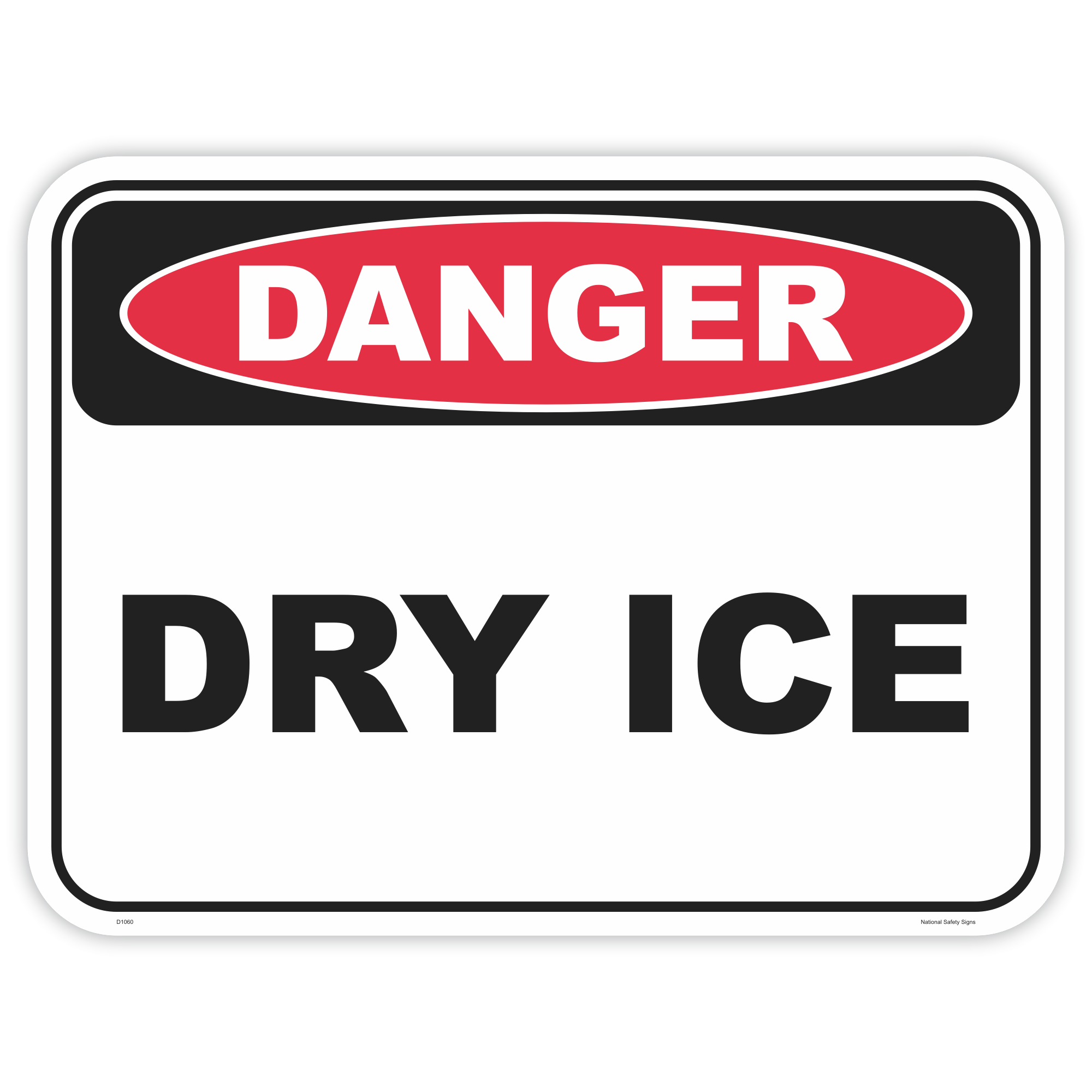 Danger dry ice safety sign - AS1319 compliant, National Safety Signs Australia