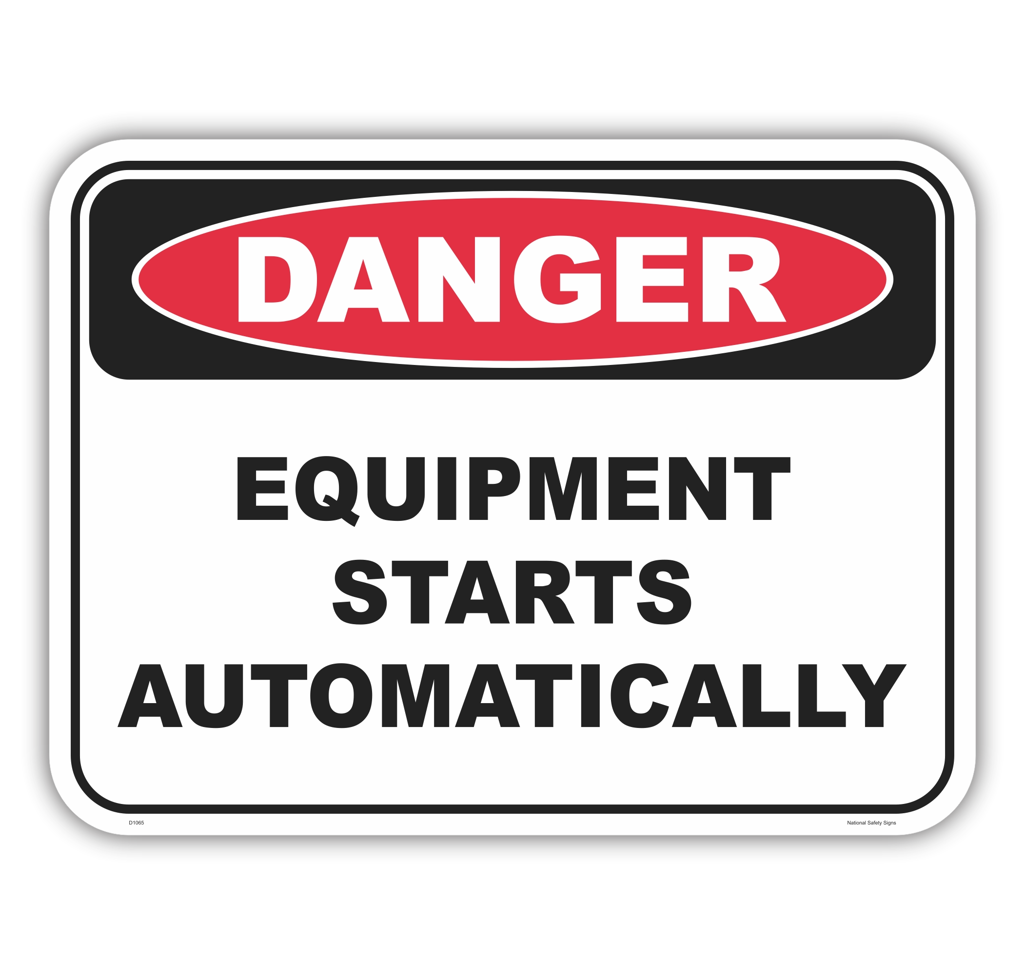 Equipment Starts Automatically sign D1065