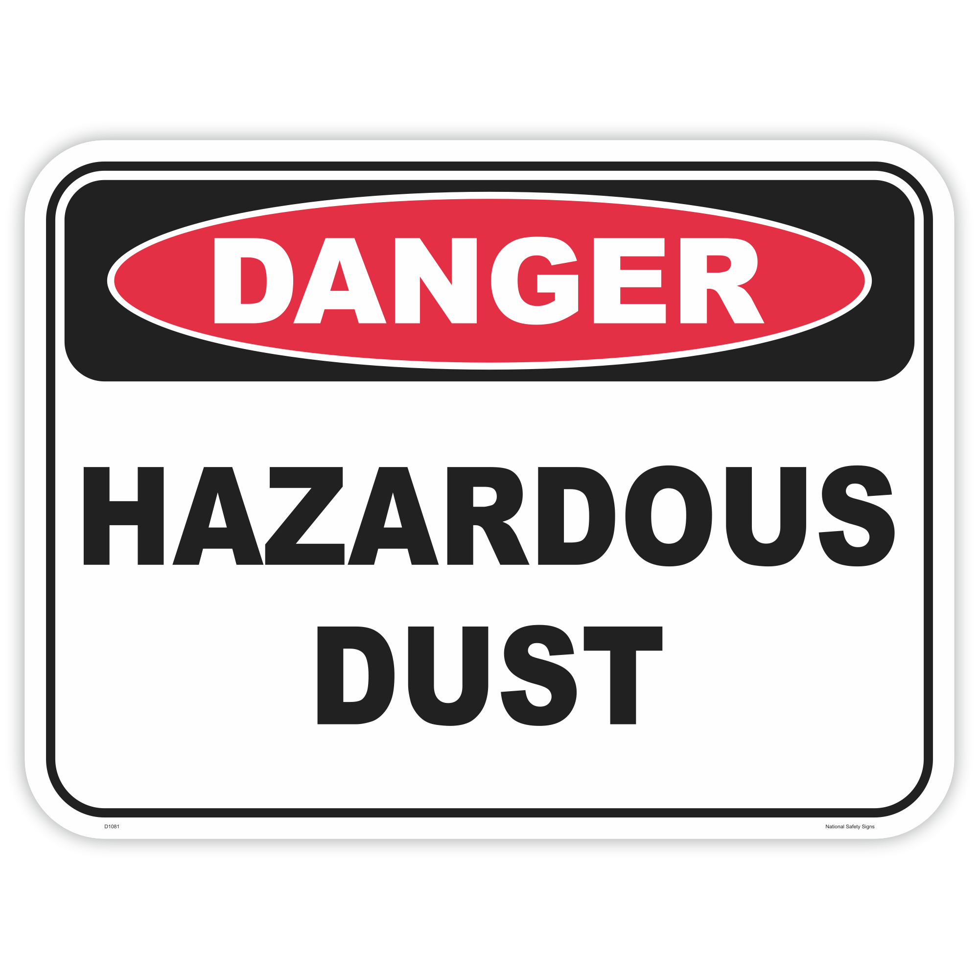 Danger hazardous dust safety sign - AS1319 compliant, National Safety Signs Australia