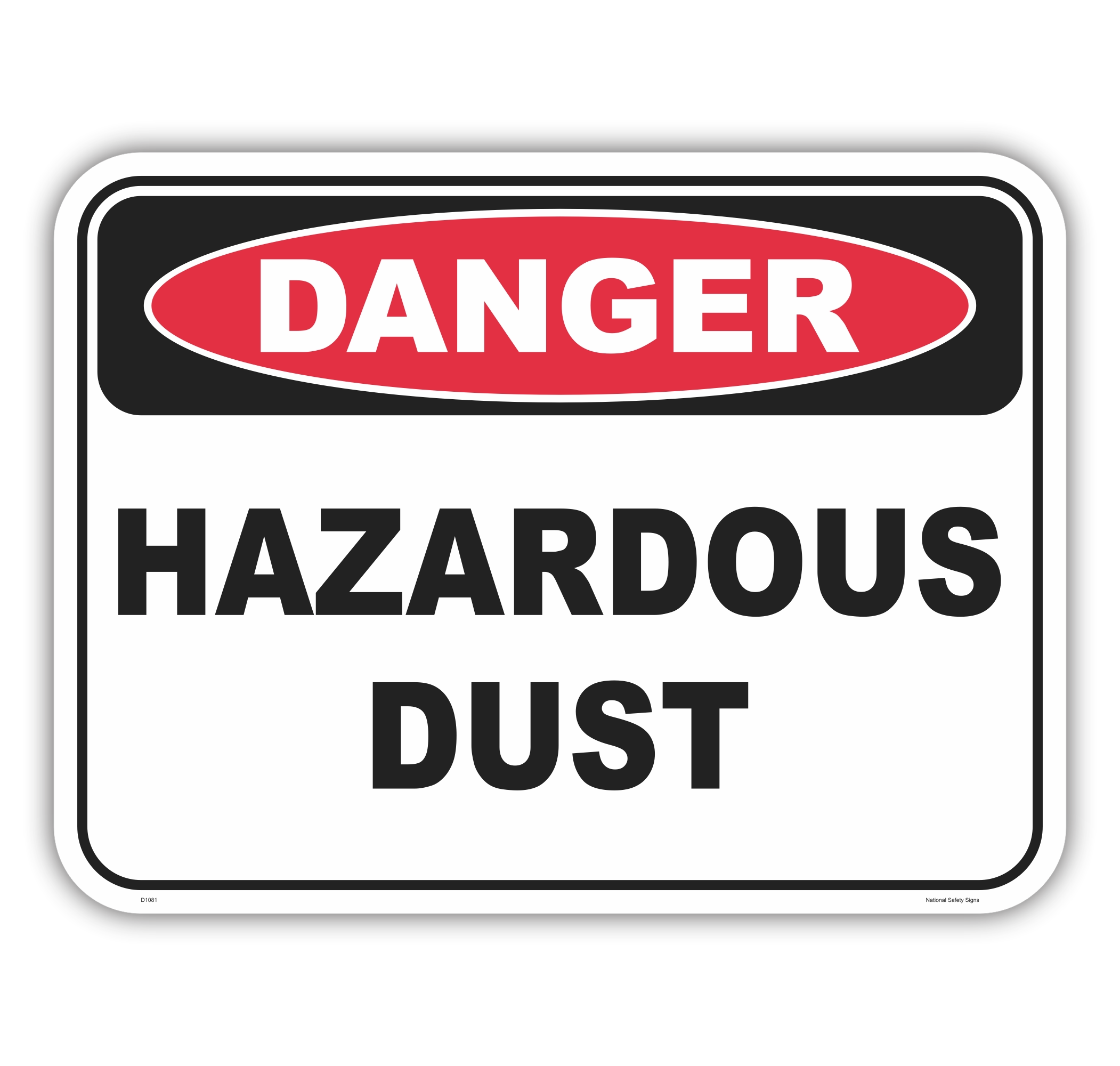 Hazardous Dust Sign D1081