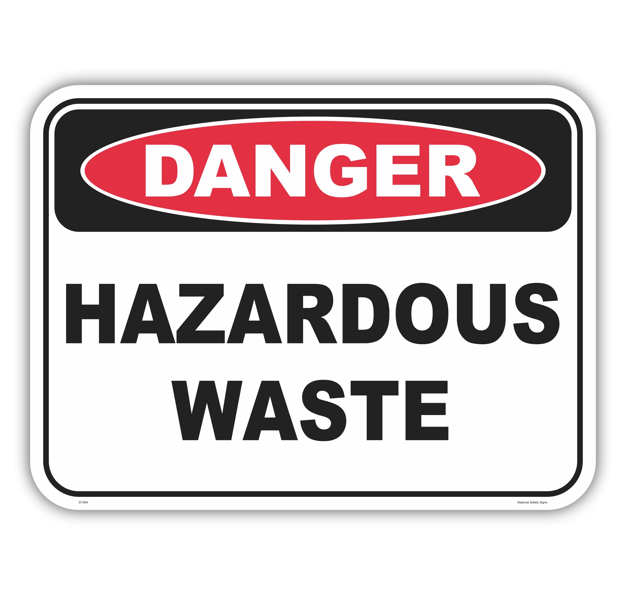 Hazardous Waste Sign D1084