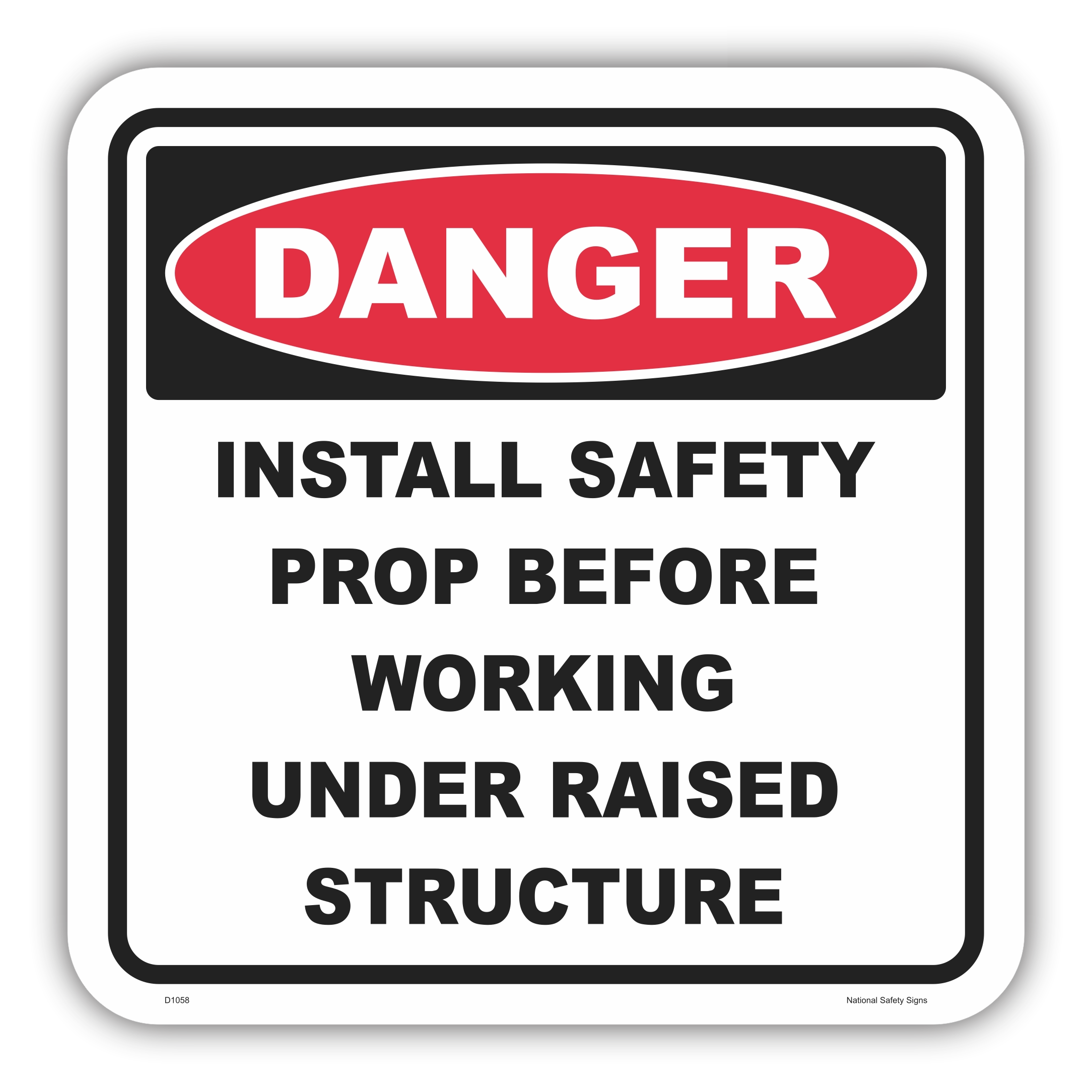 Install Safety Prop Sign D1094