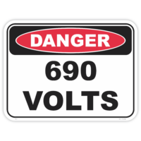 Danger 690 volts safety sign - AS1319 compliant, National Safety Signs Australia