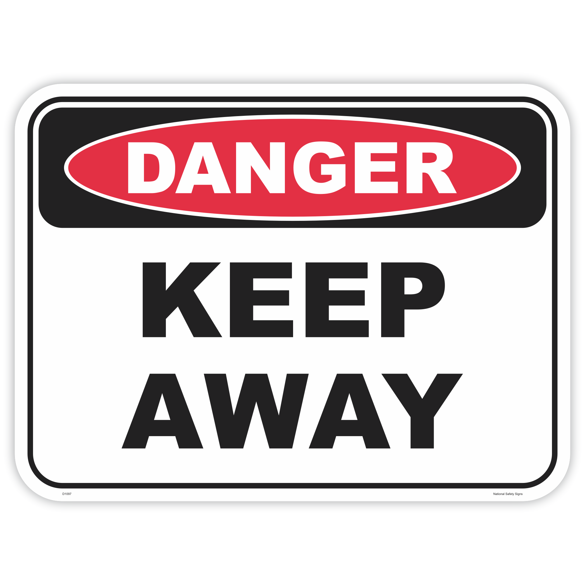 Danger keep away safety sign - AS1319 compliant, National Safety Signs Australia