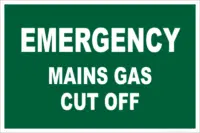 Emergency gas cut off sign