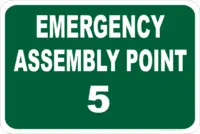 Emergency Assembly Point 5   sign  E1292