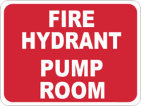 fire hydrant pump room safety sign