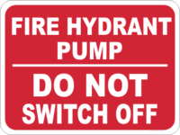 fire hydrant pump safety sign