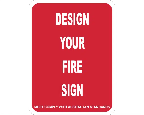 Fire design a sign