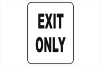 exit signs, exit only