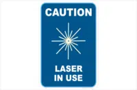 Caution Laser in Use