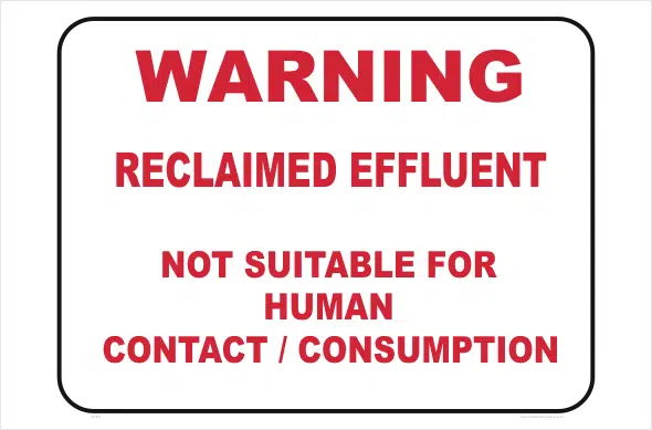 warning reclaimed effluent