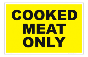 Cooked meat only IN181 - National Safety Signs