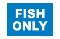 Fish Only