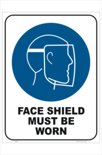 Face Shield Must be Worn
