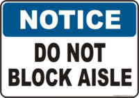 Do not Block Aisle