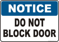 Do not Block Door Notice sign