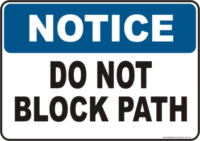 Do not Block Path Notice sign