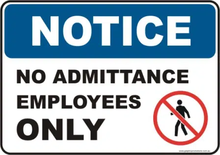No Admittance Notice sign