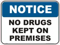 No Drugs kept on Premises Sign