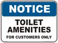 Toilet Amenities for Customers Only sign