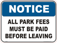 Park fees Notice sign