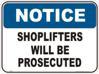 Shoplifter Signs