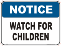 watch for Children Notice sign