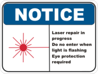 Laser repairs Notice sign