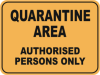 Quarantine Area Sign