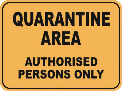 Quarantine Area Sign