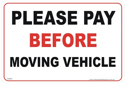 Pay before moving vehicle     SS2903