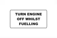 turn engine off whilst fuelling