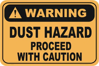 Dust Hazard warning sign