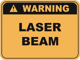 Laser beam warning sign