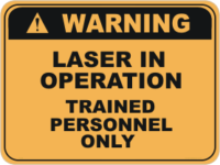 Laser in Operation warning sign