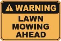 Lawn Mowing Ahead warning sign