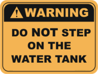 Do not step on Water tank