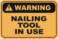 Nailing tool in use signs