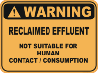 Reclaimed Effluent warning sign