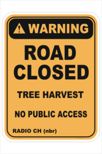 Logging Operations Road Closed