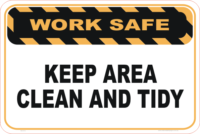 Keep Area Clean and Tidy