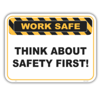 Think Safety First sign        WS3109