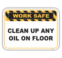 Clean up Oil  sign       WS3112